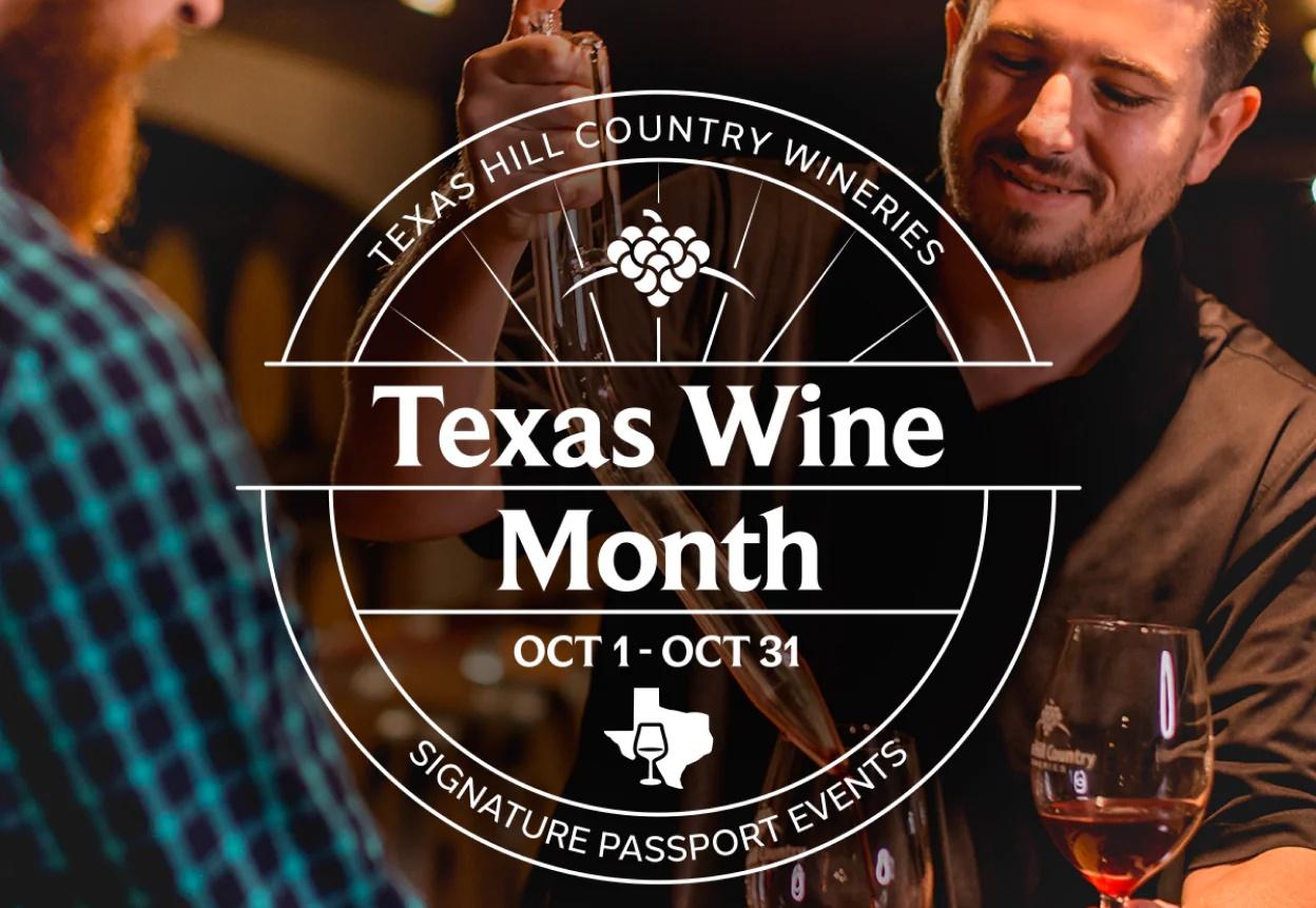 Texas Hill Country Wineries Texas Wine Month Passport Tickets are on