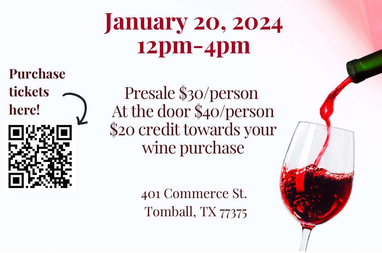 Tomball Texas Wine Market Jan 20, 2024 A Tasting of Fine